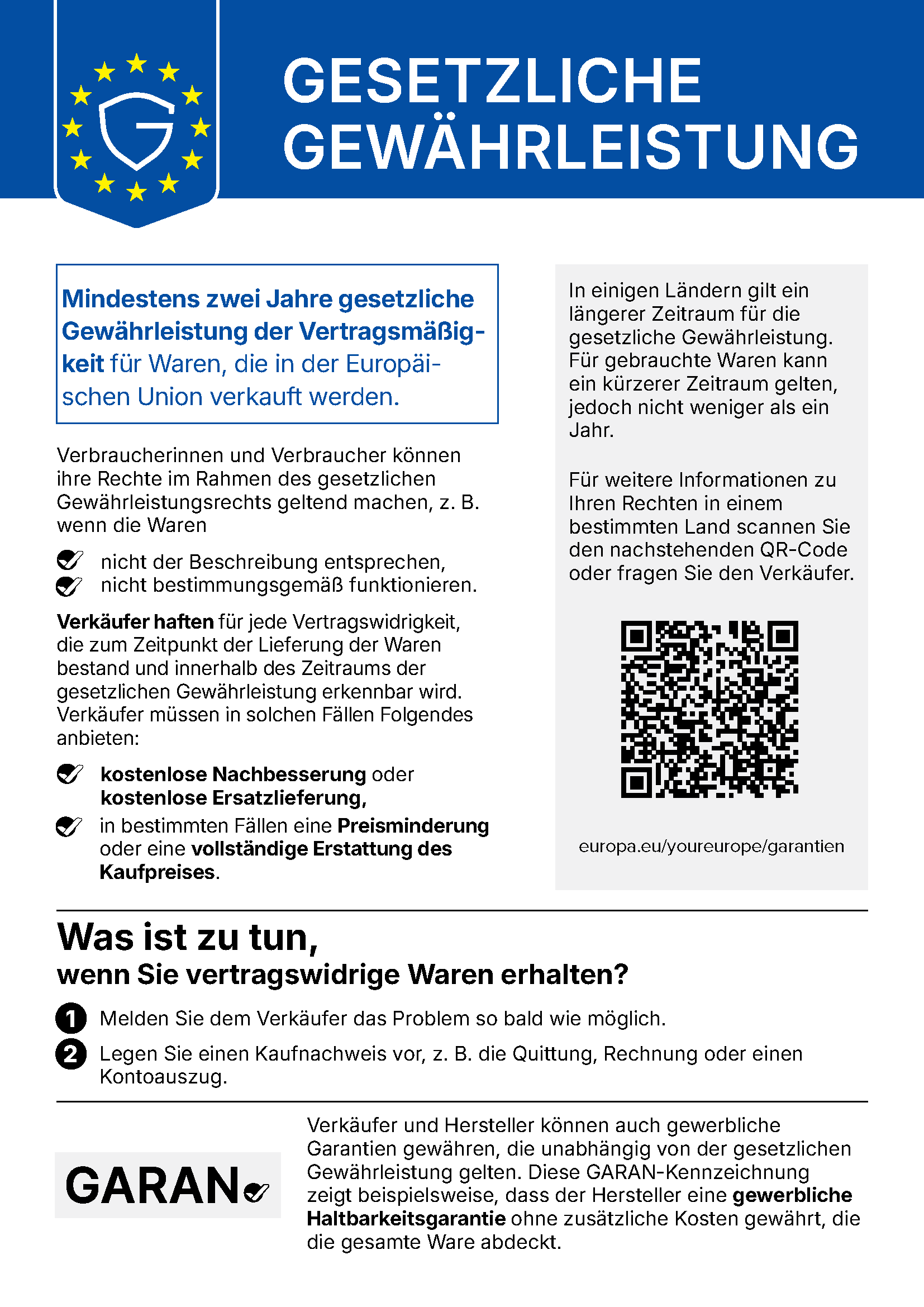 Offizieller EU-Hinweis zur gesetzlichen Gewährleistung: Mindestens zwei Jahre gesetzliche Gewährleistung für Waren, die in der EU verkauft werden. Kostenlose Nachbesserung oder Ersatzlieferung, in bestimmten Fällen Preisminderung oder Erstattung.